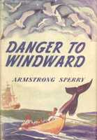 Danger to Windward dustjacket