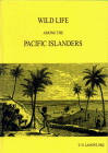 Wild Life Among the Pacific Islanders by E.H. Lamont
