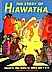 The Story of Hiawatha, adapted by Allen Chaffee